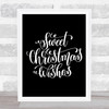 Christmas Sweet Xmas Wishes Quote Print Black & White