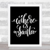 Christmas Where Is Santa Quote Print Black & White Christmas Where Is Santa Quote Print Black & White
