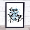 Happy Birthday Princess Inspirational Quote Print Blue Watercolour Poster