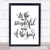 Its The Most Wonderful Time Of Year Quote Print