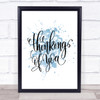 Thinking Of You Inspirational Quote Print Blue Watercolour Poster