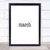 March Quote Print Poster Typography Word Art Picture