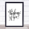 Thinking Of You Quote Print Poster Typography Word Art Picture