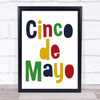 Cinco De Mayo Quote Typogrophy Wall Art Print