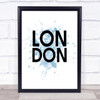 Blue London Quote Wall Art Print Blue London Quote Wall Art Print