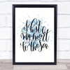 I Lost My Heart To The Sea Inspirational Quote Print Blue Watercolour Poster