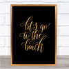 Lets Go Beach Quote Print Black & Gold Wall Art Picture