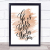 Life Is Better By The Sea Quote Print Watercolour Wall Art