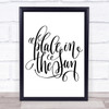 Place In The Sun Quote Print Poster Typography Word Art Picture