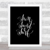 Sand Surf Quote Print Black & White Sand Surf Quote Print Black & White