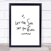 Sea Set Free Quote Print Poster Typography Word Art Picture Sea Set Free Quote Print Poster Typography Word Art Picture