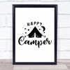 Happy Camper Tent Quote Typogrophy Wall Art Print