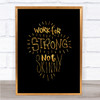Strong Not Skinny Quote Print Black & Gold Wall Art Picture