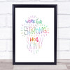 Strong Not Skinny Rainbow Quote Print