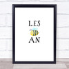 Les Bee An Lesbian Gay Quote Typogrophy Wall Art Print