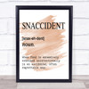 Word Definition Snaccident Quote Print Watercolour Wall Art
