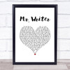 Stereophonics Mr. Writer White Heart Song Lyric Wall Art Print