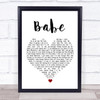 Styx Babe White Heart Song Lyric Wall Art Print