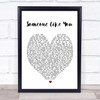 Someone Like You Adele Heart Quote Song Lyric Print