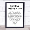 Can't Help Falling In Love Elvis Presley Heart Song Lyric Quote Print