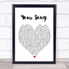 Your Song Elton John Heart Song Lyric Quote Print