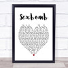 Tom Jones Sexbomb Heart Song Lyric Quote Print