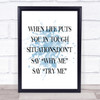 Tough Situations Inspirational Quote Print Blue Watercolour Poster