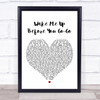 Wham Wake Me Up Before You Go-Go Heart Song Lyric Quote Print