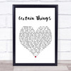 James Arthur Certain Things White Heart Song Lyric Quote Print
