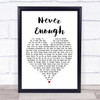 Loren Allred Never Enough White Heart Song Lyric Quote Print