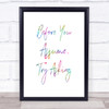 Try Asking Rainbow Quote Print Try Asking Rainbow Quote Print