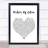 Breaking Benjamin Ashes Of Eden Heart Song Lyric Quote Print