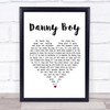 Celtic Woman Danny Boy Heart Song Lyric Quote Print