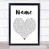 Goo Goo Dolls Name Heart Song Lyric Quote Print