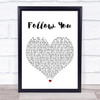 Bring Me The Horizon Follow You White Heart Song Lyric Print