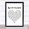Neil Diamond Sweet Caroline White Heart Song Lyric Print