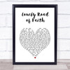 Kid Rock Lonely Road Of Faith White Heart Song Lyric Print