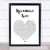 The Hunna Sycamore Tree White Heart Song Lyric Print