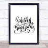 Unicorn Party Quote Print Poster Typography Word Art Picture