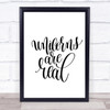 Unicorns Are Real Quote Print Poster Typography Word Art Picture