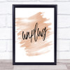 Unplug Quote Print Watercolour Wall Art