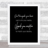 Upgrade Your Conviction Quote Print Black & White