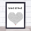 Usher U Got It Bad White Heart Song Lyric Print