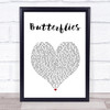 Queen Naija Butterflies White Heart Song Lyric Print