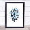 Wake Up Inspirational Quote Print Blue Watercolour Poster