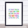 Walk Away From Anything That Gives You Bad Vibes Rainbow Quote Print