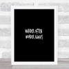Wander Often Wonder Always Quote Print Black & White