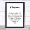 The Bachelors I Believe White Heart Song Lyric Print