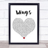 Little Mix Wings White Heart Song Lyric Print