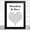 Nick Mulvey Mountain To Move White Heart Song Lyric Music Art Print